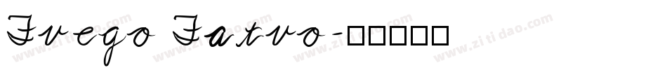 Fuego Fatuo字体转换
